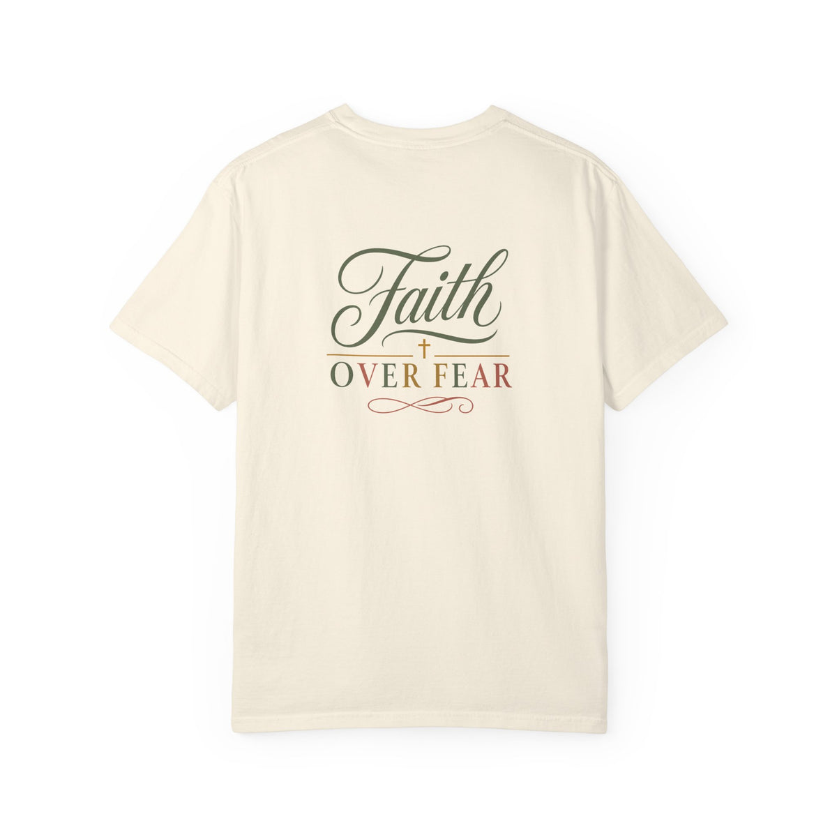 The Faith Over Fear Tee