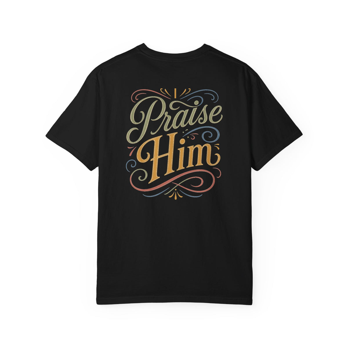 The Praise Him Tee