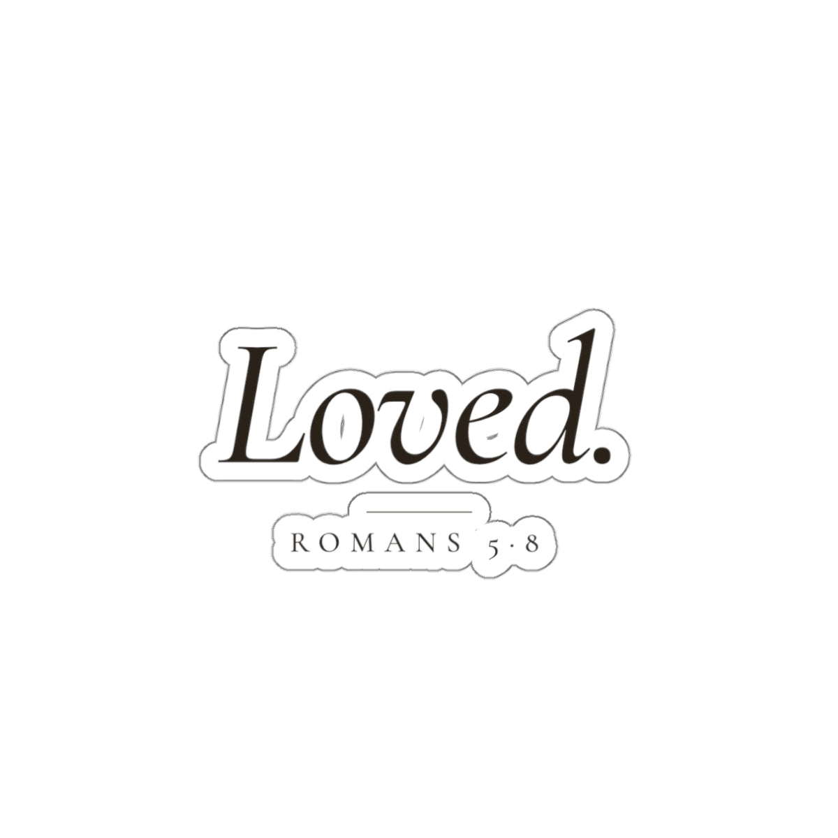 Loved Sticker