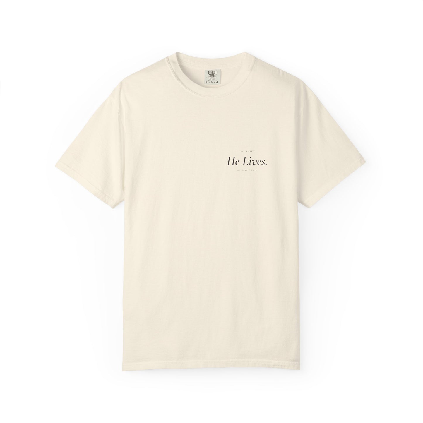The He Lives Tee